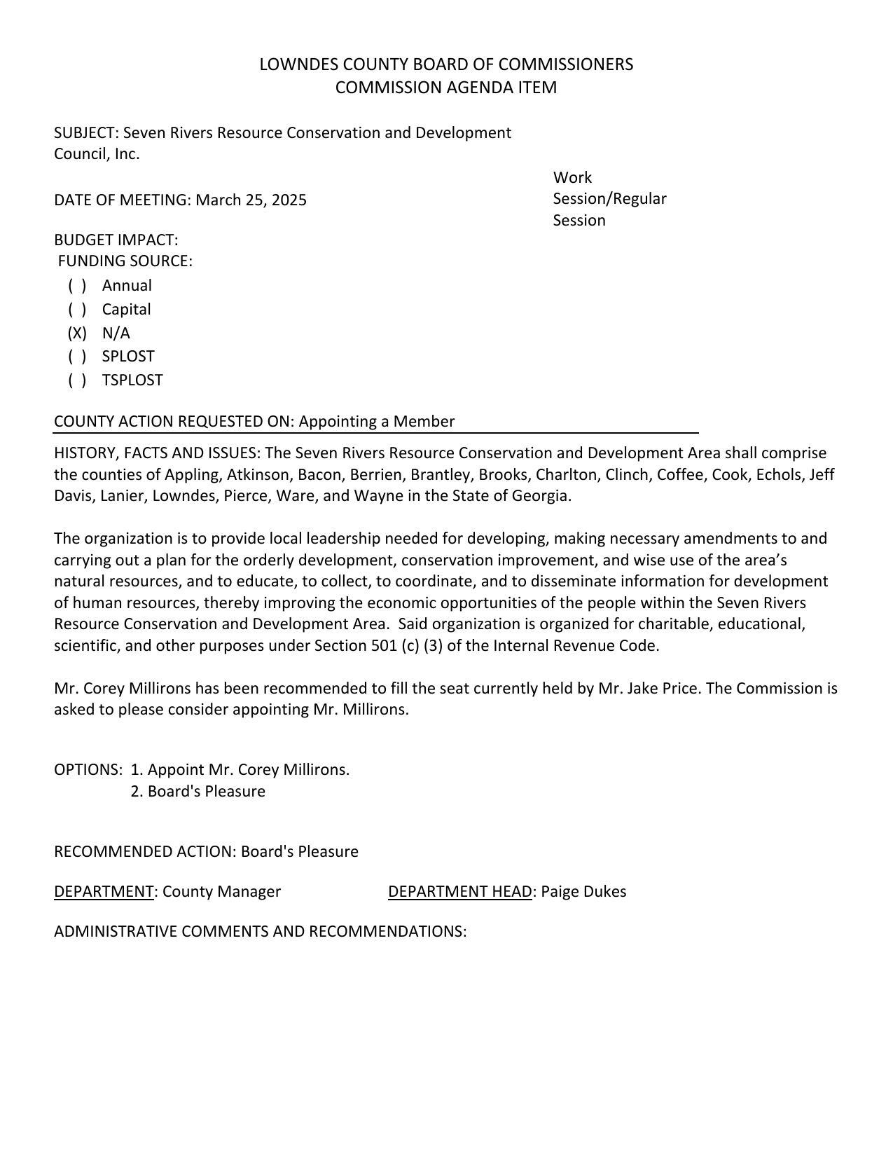 Mr. Corey Millirons has been recommended to fill the seat currently held by Mr. Jake Price.