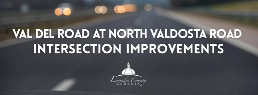 Val Del Road at North Valdosta Road Intersection Improvements --facebook