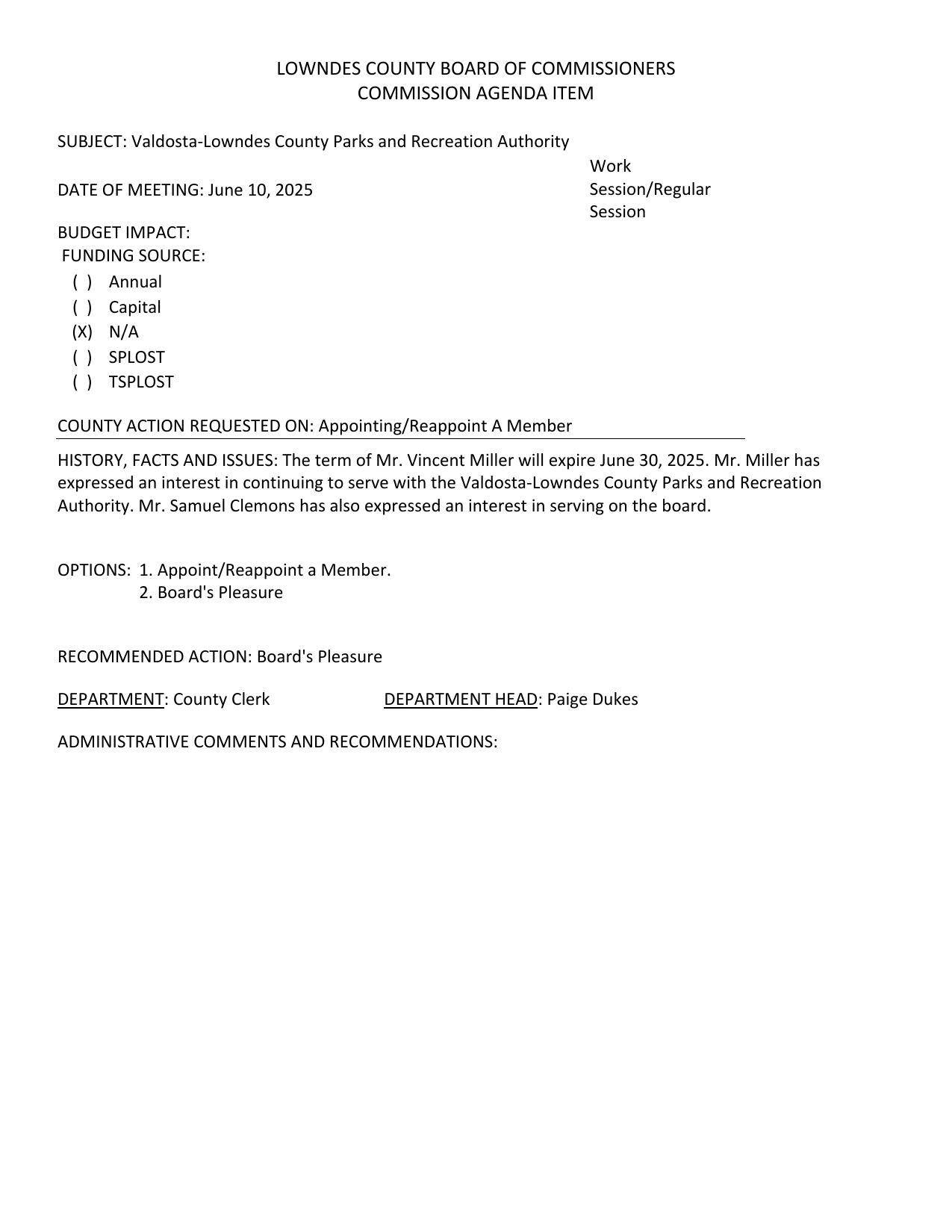 Vincent Miller wants to be reappointed and Samuel Clemons would like to be appointed.