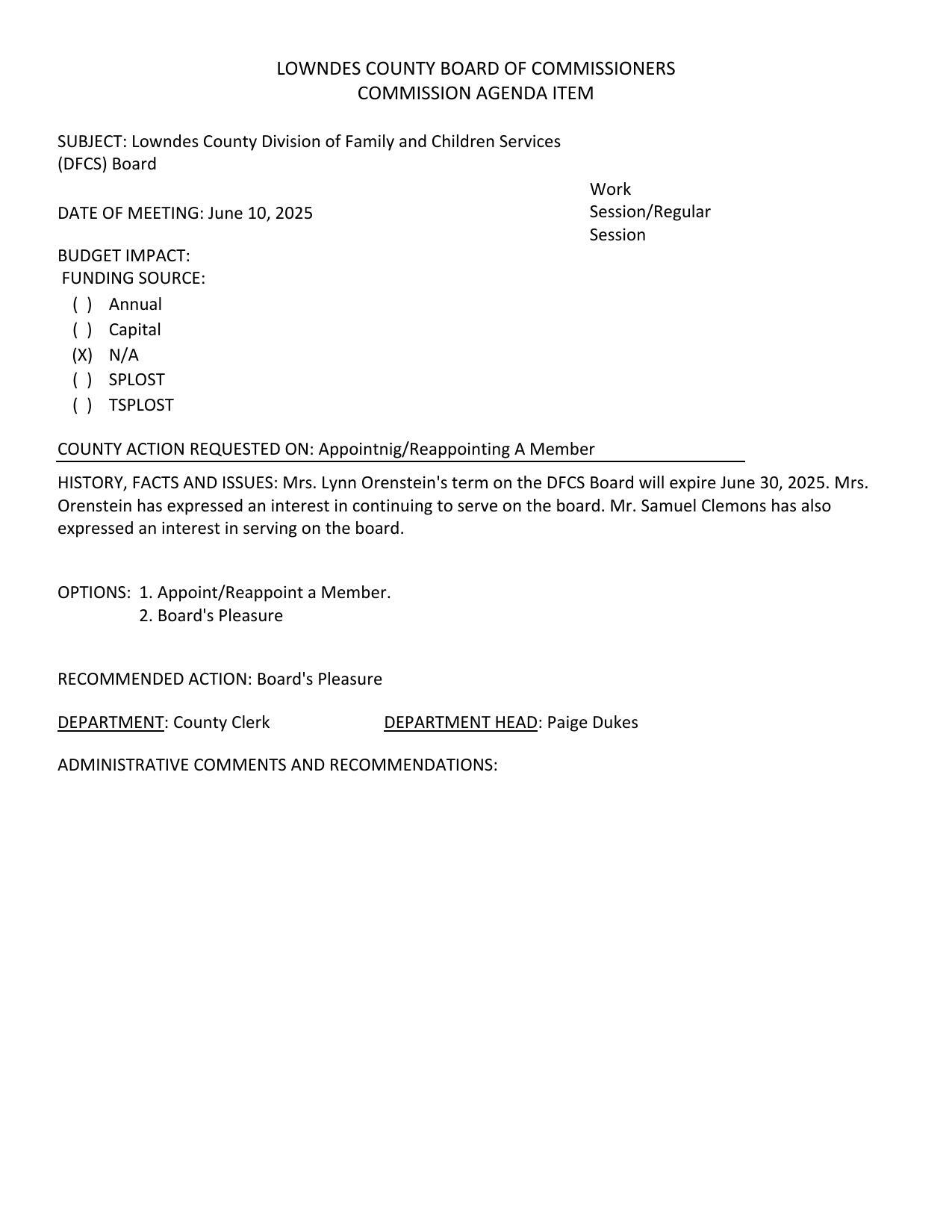 Lynn Orenstein would like to be reappointed and Samuel Clemons would like to be appointed.