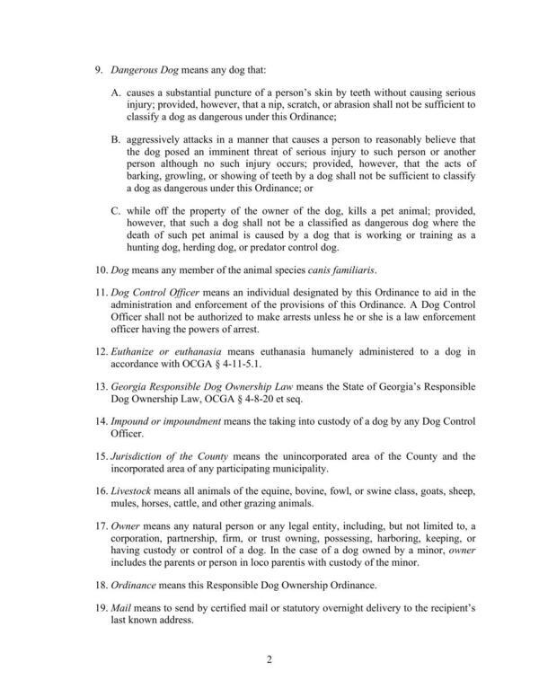 9. Dangerous Dog means any dog that: