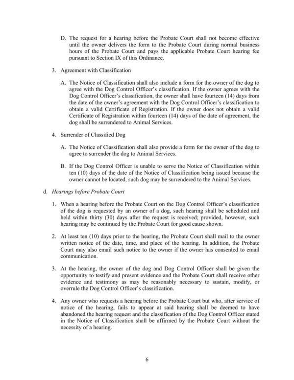 A. The Notice of Classification shall also include a form for the owner of the dog to