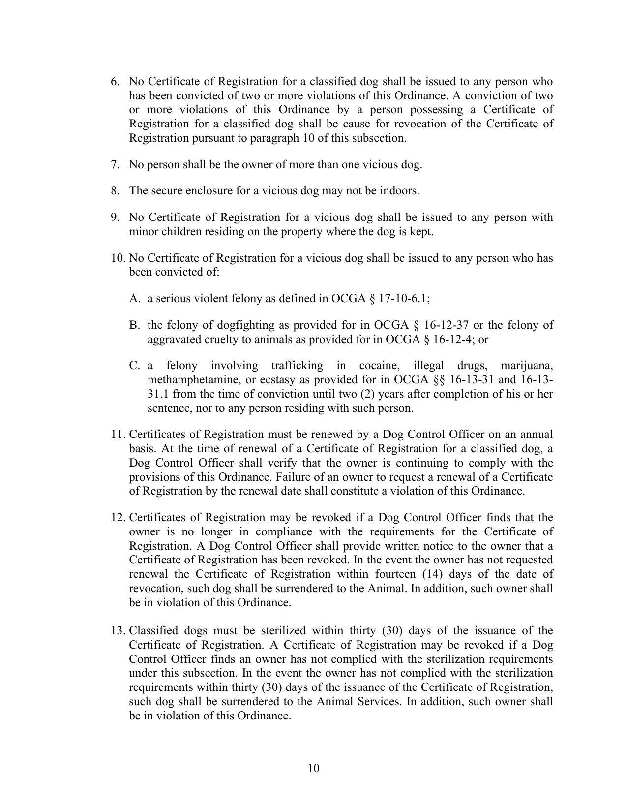 6. No Certificate of Registration for a classified dog shall be issued to any person who....