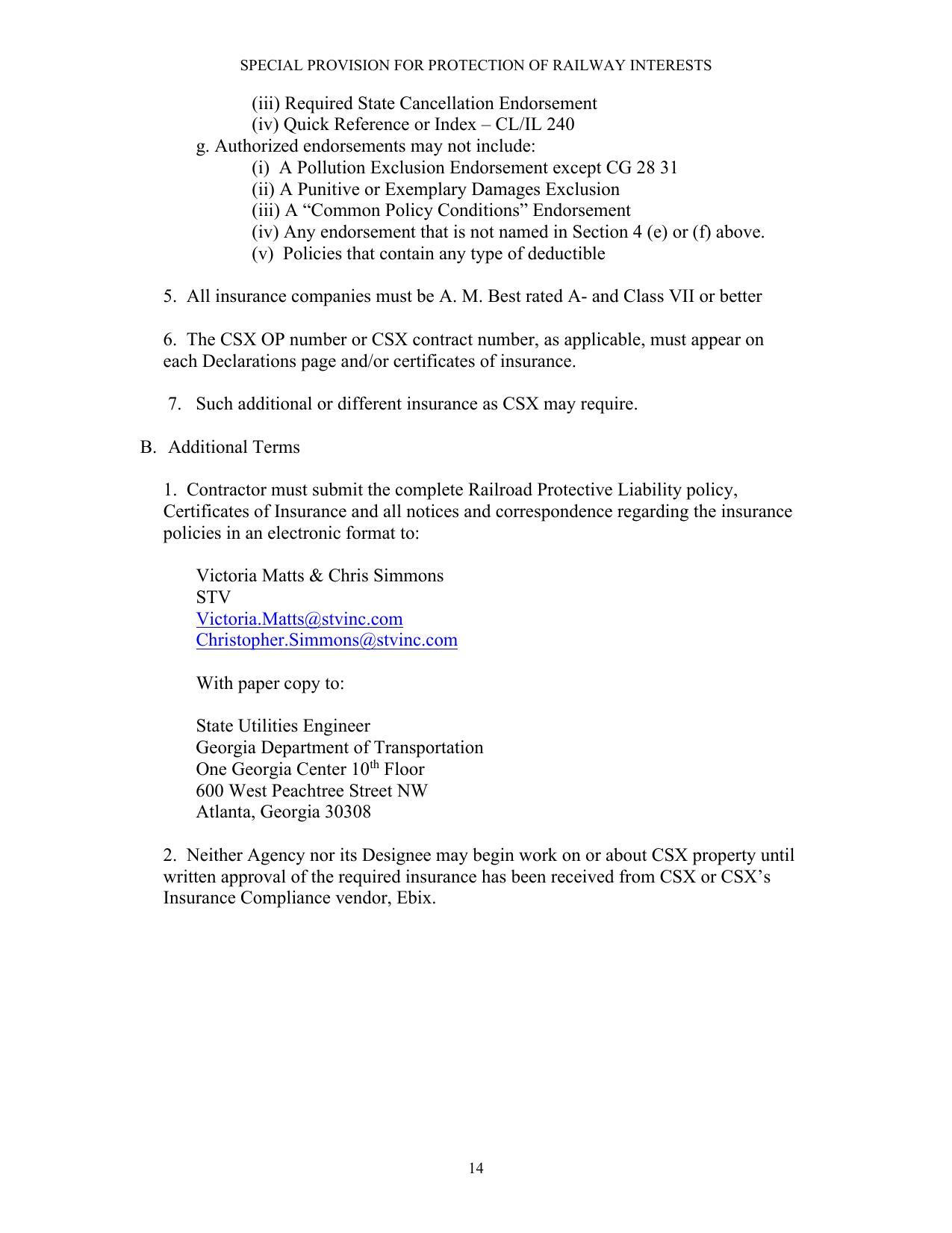 Certificates of Insurance and all notices and correspondence regarding the insurance