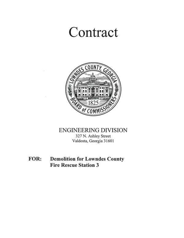 Contract FOR: Demolition for Lowndes County Fire Rescue Station 3