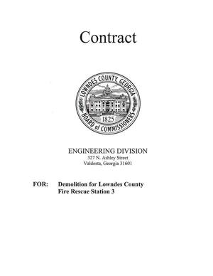 [Contract FOR: Demolition for Lowndes County Fire Rescue Station 3]