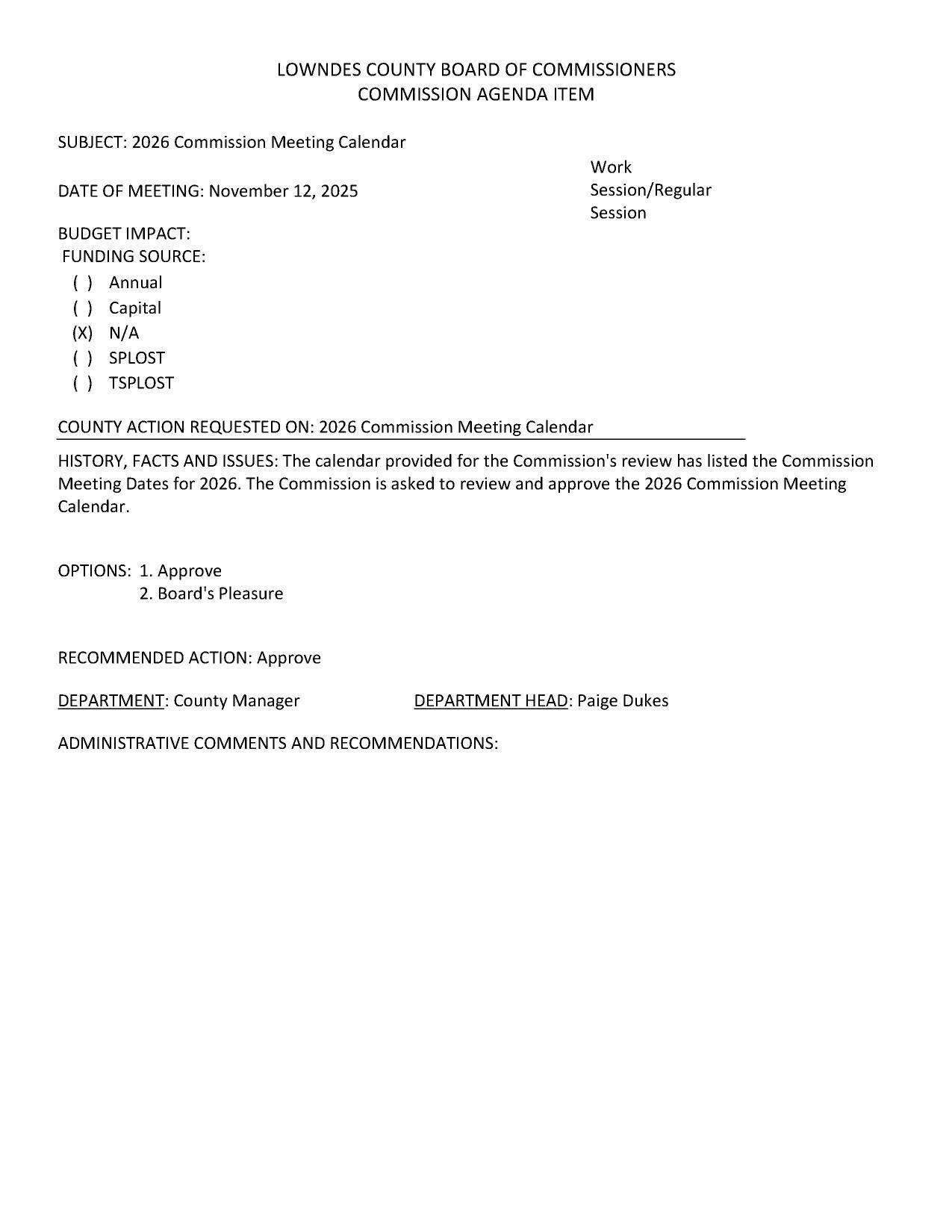 The Commission is asked to review and approve the 2026 Commission Meeting Calendar.