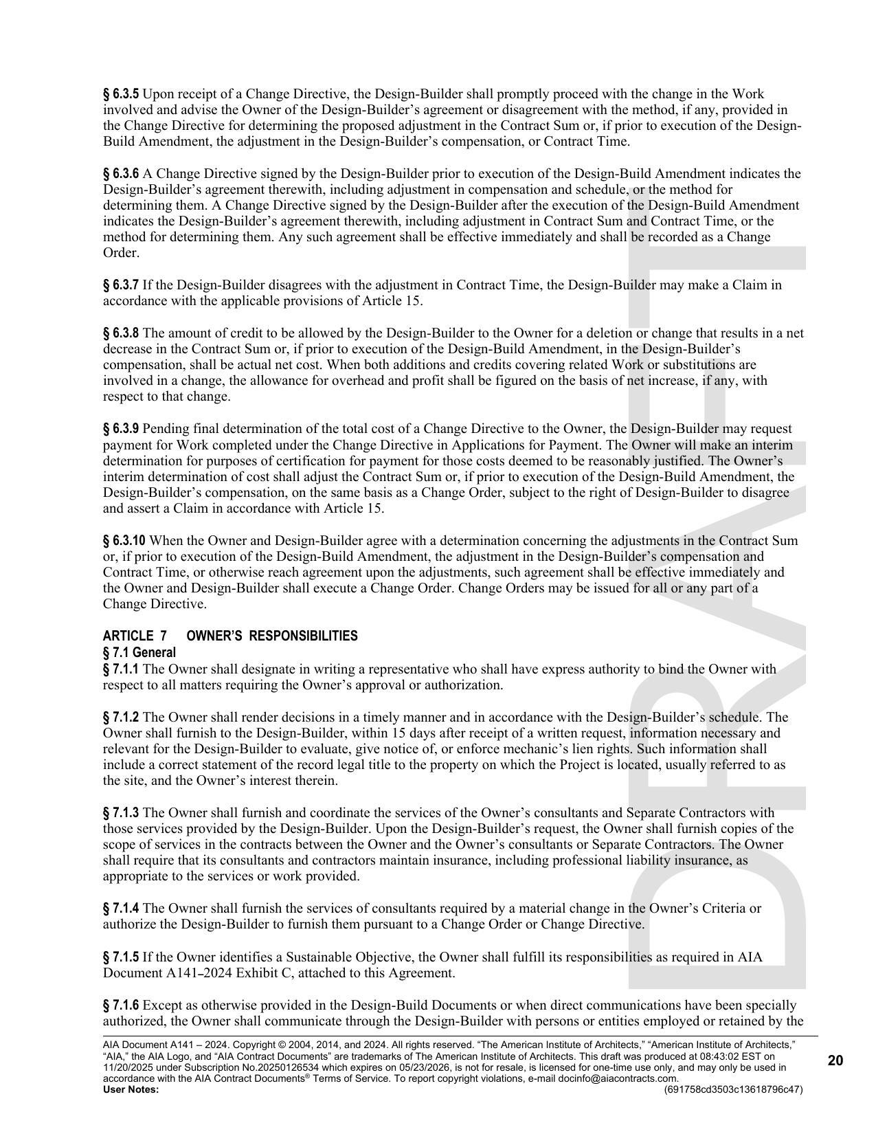 relevant for the Design-Builder to evaluate, give notice of, or enforce mechanic’s lien rights. Such information shall