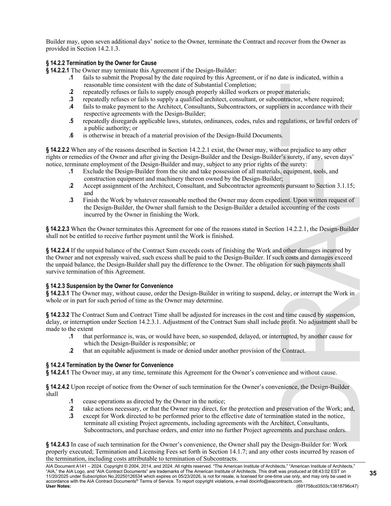 Builder may, upon seven additional days’ notice to the Owner, terminate the Contract and recover from the Owner as