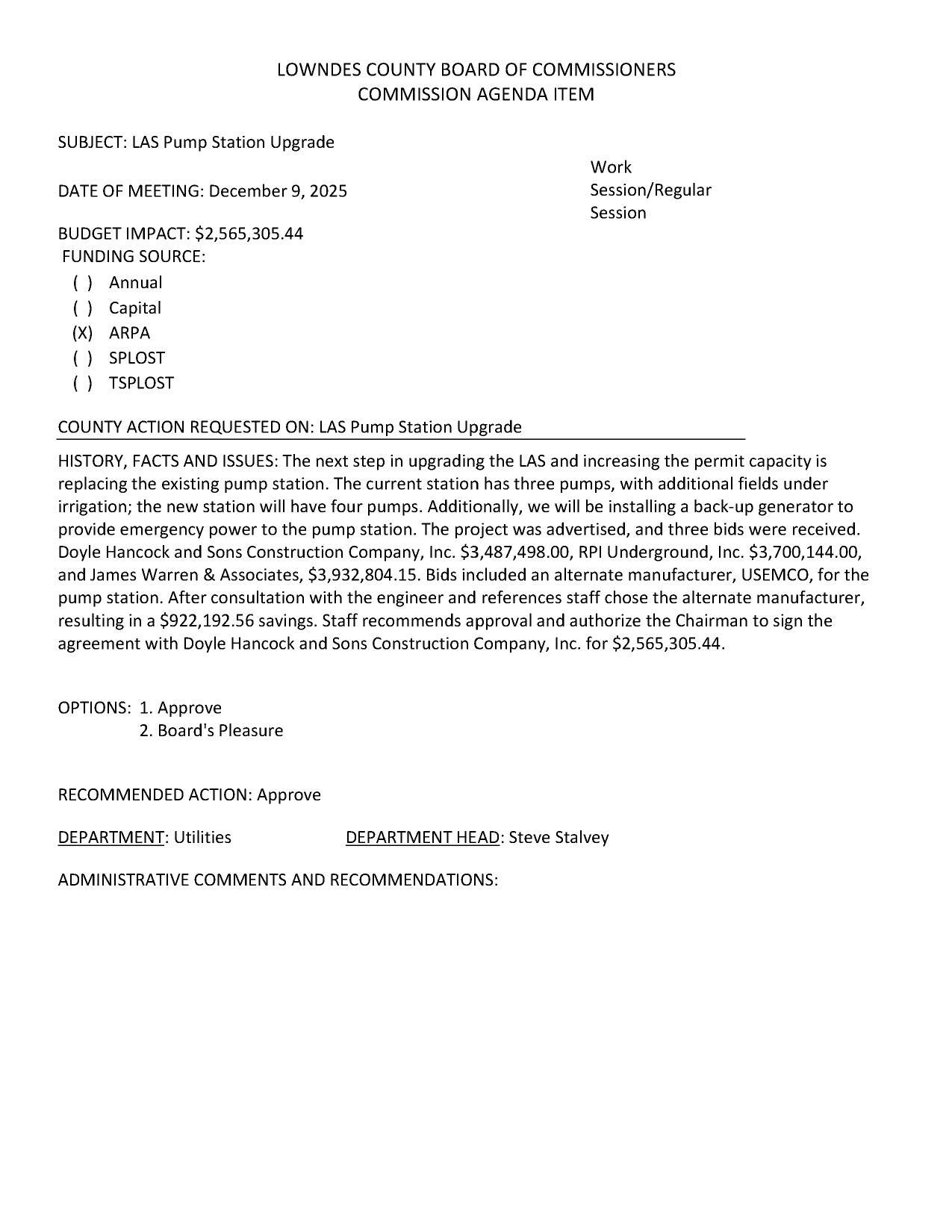 BUDGET IMPACT: $2,565,305.44 FUNDING SOURCE: (xX) ARPA. From 3 to 4 pumps, plus back-up generator.