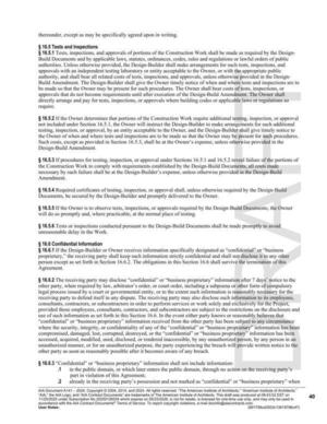 [Build Amendment. The Design-Builder shall give the Owner timely notice of when and where tests and inspections are to]