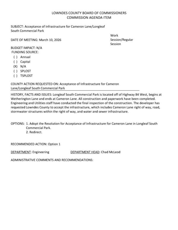 [Longleaf South Commercial Park is located off of Highway 84 West, begins at Wetherington Lane and ends at Cameron Lane. All construction and paperwork have been completed.]