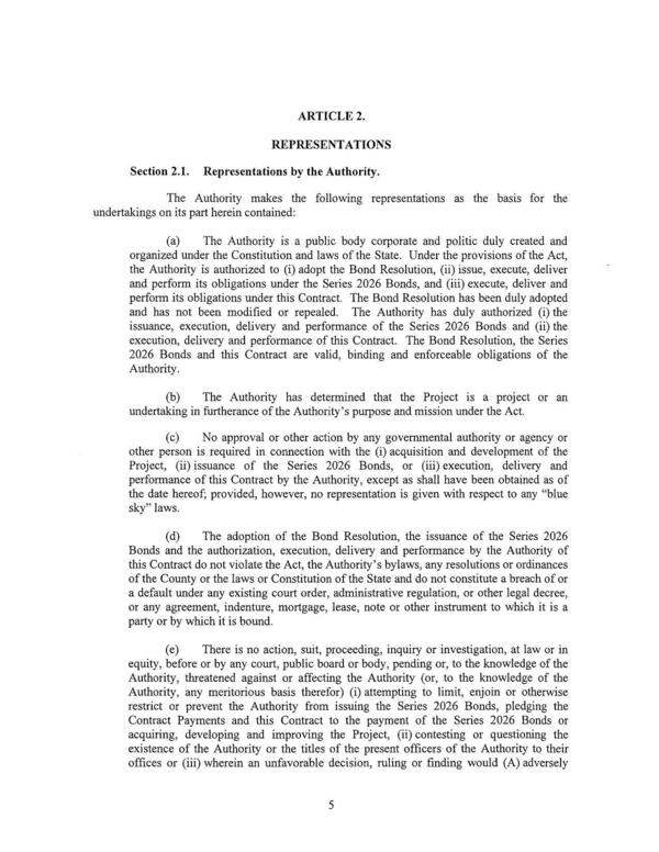 perform its obligations under this Contract. The Bond Resolution has been duly adopted