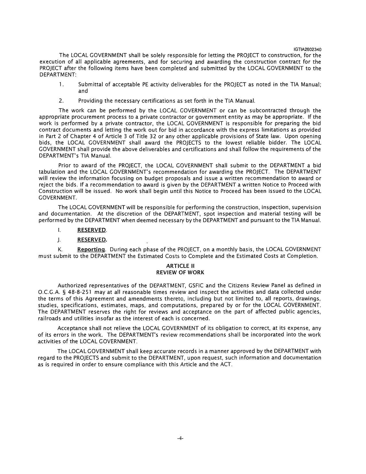 reject the bids. If a recommendation to award is given by the DEPARTMENT a written Notice to Proceed with